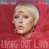 Living Out Loud (Madison Mars Remix)