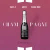 About Champagne Song