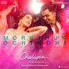 About Morethukochindhi (From "Cheliyaa") Song