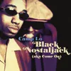 Black Nostaljack (Aka Come On) Radio Edit