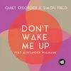About Don't Wake Me Up Song
