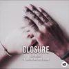 About Closure Song