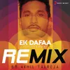 Ek Dafaa (Chinnamma) [Remix By DJ Akhil Talreja]