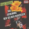 10 - Das Geheimnis der gelben Narzissen (Teil 01)