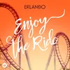 About Enjoy The Ride Song