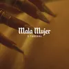 Mala Mujer