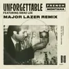 Unforgettable Major Lazer Remix