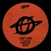 About I Don't Know-Loadstar Remix Song