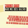 About Não Me Dês Razão (Nova Mistura) Song