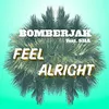 About Feel Alright Song