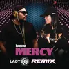 About Mercy (Lady Bee Remix) Song