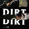 About Dirt Song