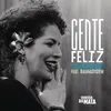About Gente Feliz (Sinceridade) Song