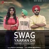 About Swag Yaaran Da Song