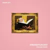 Straightjacket (Shallou Remix)