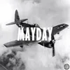 About Mayday Song