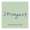 About Strongest Song