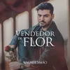 About Vendedor de Flor Song