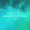 Doo Wop (That Thing) [The ShareSpace Australia 2017]