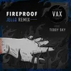 Fireproof-Jello Remix