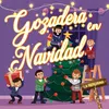 About Gozadera en Navidad Song