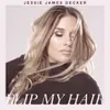 About Flip My Hair Song