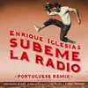 About SUBEME LA RADIO PORTUGUESE REMIX Song