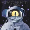 Spaceship-Club Mix