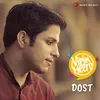 About Dost Song