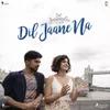 Dil Jaane Na (From "Dil Juunglee")