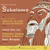 Schelomo - Hebraic Rhapsody for Cello & Orchestra (Remastered)