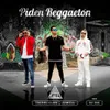 About Piden Reggaetón Song