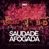 Saudade Afogada Ao Vivo