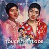 About Touch the Floor Song