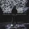 Chasing the Moonlight (Extended Mix)