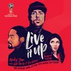 About Live It Up (Official Song 2018 FIFA World Cup Russia) Song