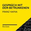 Gespräch mit dem Betrunkenen (Teil 4)