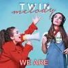 About We Are BSO Twin Melody Party Song