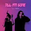 About Till I'm gone Song