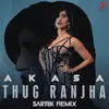 About Thug Ranjha Sartek Remix Song