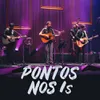 About Pontos nos Is (Ao Vivo) Song