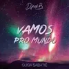 About Vamos Pro Mundo Song