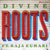 About Roots Song