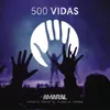 500 Vidas En Directo