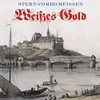 About Weisses Gold Neufassung 2001 Song