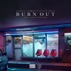 About Burn Out Song