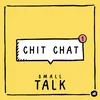 About Chit Chat Song