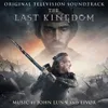 About The Last Kingdom Song