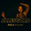 About Blender (Alles Gold Session) Song