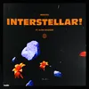 About INTERSTELLAR! Song